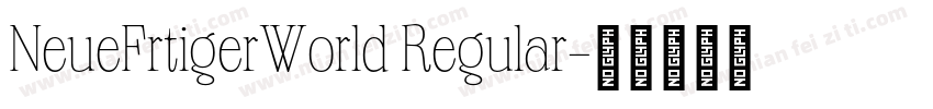 NeueFrtigerWorld Regular字体转换